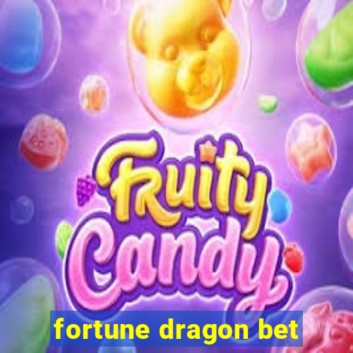 fortune dragon bet